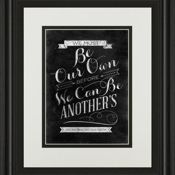 Be Our Own By Sd Graphic - Framed Print Wall Art - Black