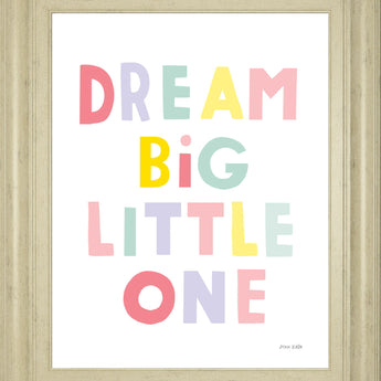 Dream Big Little One By Ann Kelle - Framed Print Wall Art - White